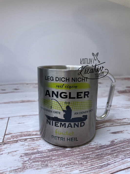 Edelstahltasse mit Karabiner Angler Spruch Tassen Freundin Tasse Oma Tasse Motivtasse Personalisierte Tasse Freundinnen Tassen Hobby Angeln